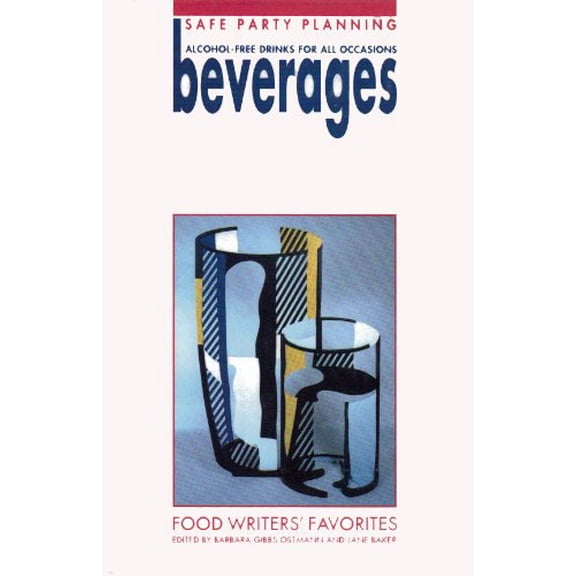 Pre-Owned Food Writers' Favorites BEVERAGES Alcohol-Free Drinks for All Occasions Paperback