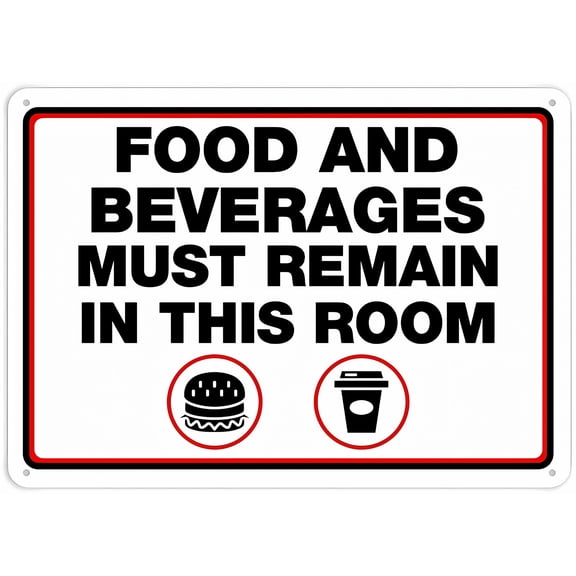 Food and Beverages Must Remain in This Room Sign - 8"x12" Tin Metal Road Street Outdoor Caution Decor Sign