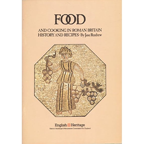 Pre-Owned Food and Cooking in Roman Britain: History and Recipes Paperback