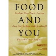 Food and You Everything a Woman Needs to Know about Loving Food - For Better Health, for a Hardcover by Sharon Faelten, Prevention Magazine