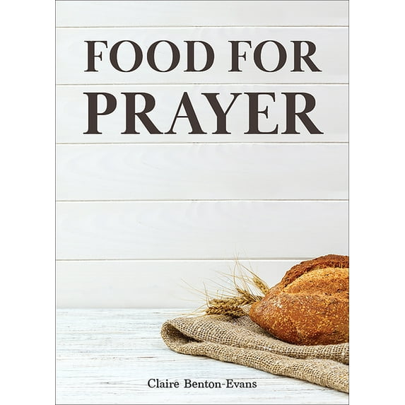 Food for Prayer, (Paperback)