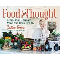 Pre-Owned Food for Thought: Recipes for Ultimate Mind and Body Health (Hardcover) 1642930571 9781642930573