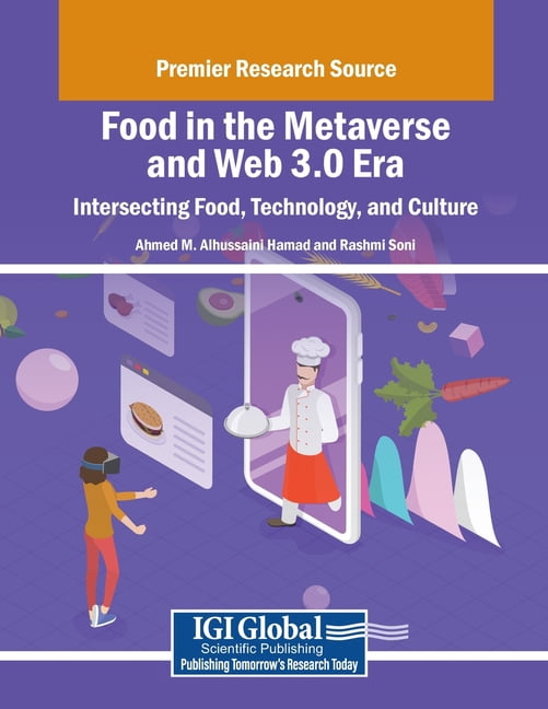 Food in the Metaverse and Web 3.0 Era: Intersecting Food, Technology, and Culture, (Paperback)