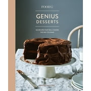 KRISTEN MIGLORE; JAMES RANSOM Food52 Works: Food52 Genius Desserts : 100 Recipes That Will Change the Way You Bake [A Baking Book] (Hardcover)