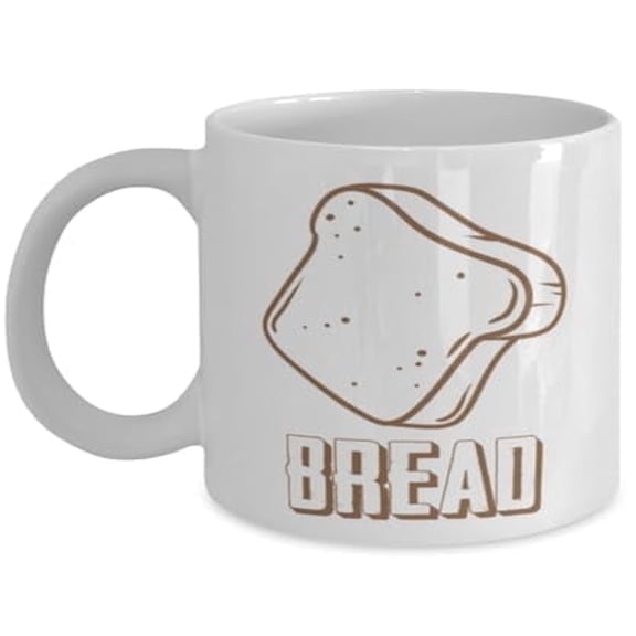 Foodie 11 oz Coffee Mug - Bread Toast Gift White Ceramic