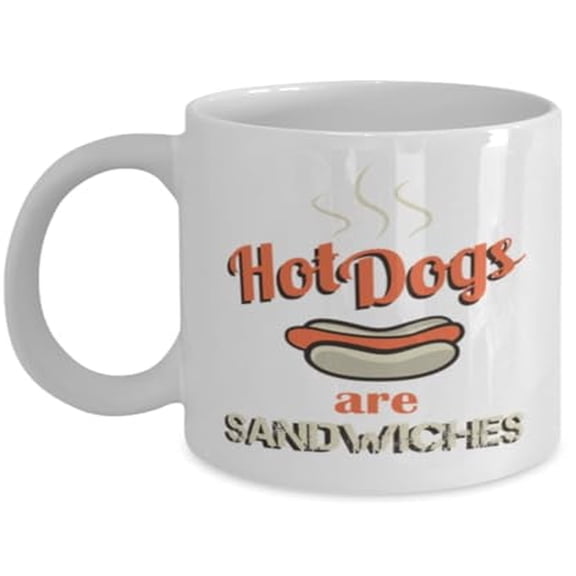 Foodie 11 oz Coffee Mug - Hotdogs Are Sandwiches White Ceramic Gift