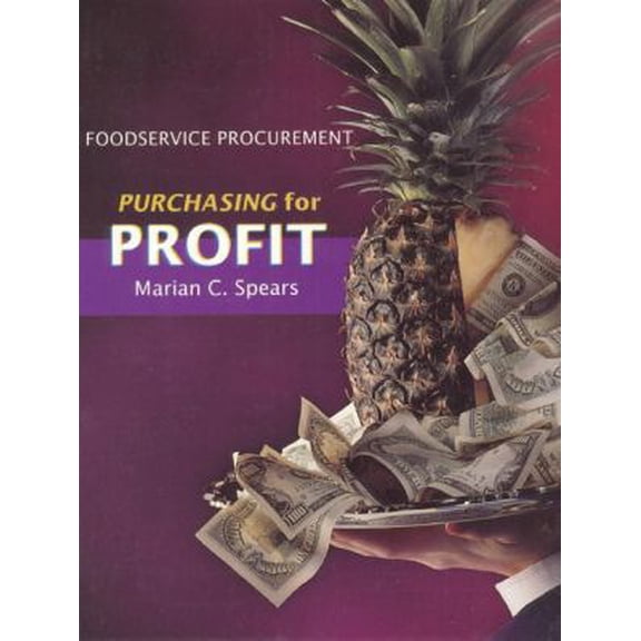 Pre-Owned Foodservice Procurement: Purchasing for Profit (Paperback) by Sharon Morcos, David M Shannon, Marion C Spears