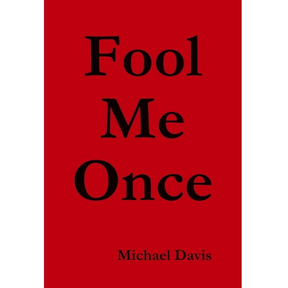Fool Me Once, (Hardcover)