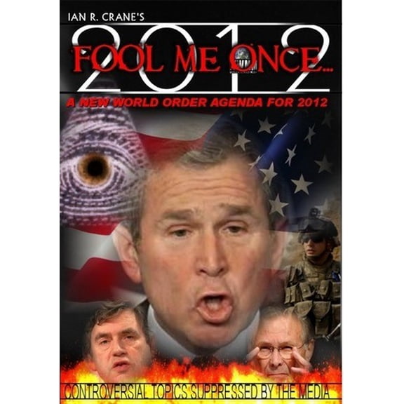 Fool Me Once-New World Order Agenda for 2012 [DVD]
