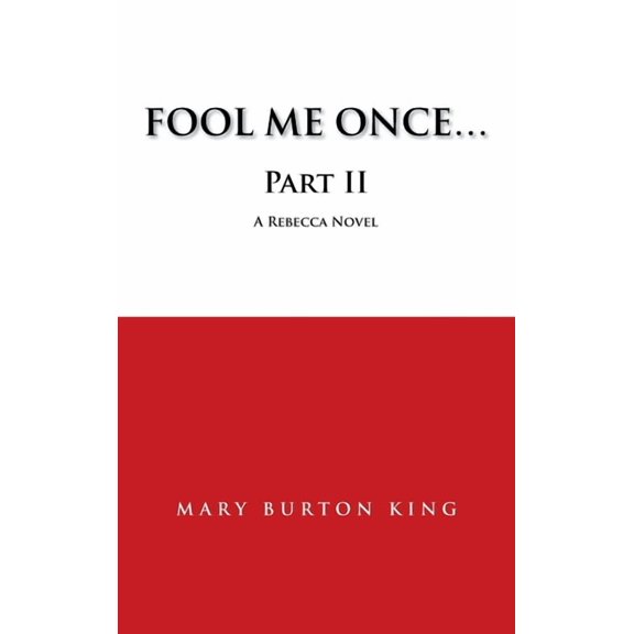 Fool Me Once...Part Ii (Hardcover)