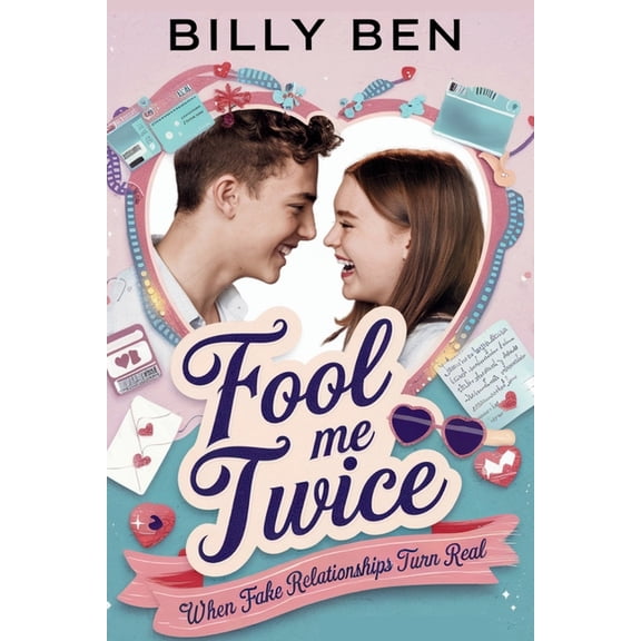 Fool Me Twice: When Fake Relationships Turn Real, (Paperback)