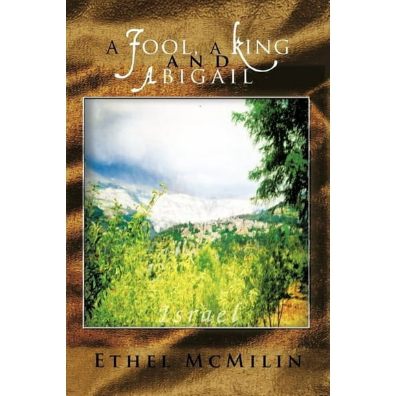 Fool, a King and Abigail