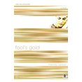 thumbnail image 1 of Pre-Owned Fool's Gold: Color Me Consumed (TrueColors Series #6) (Paperback) 1576835340 9781576835340, 1 of 1