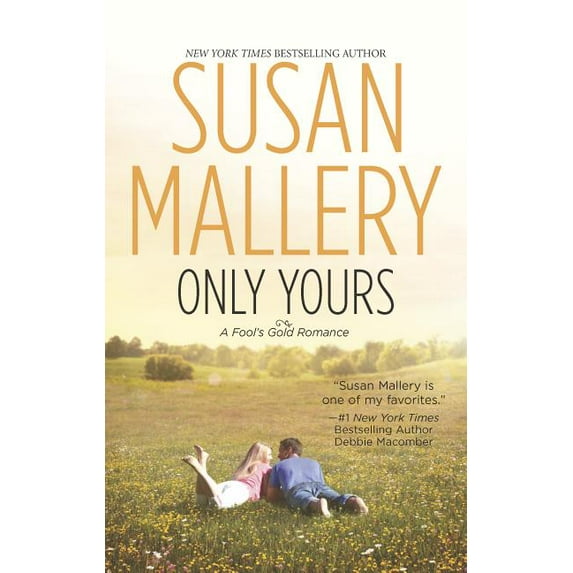 Fool's Gold: Only Yours (Series #8) (Paperback)