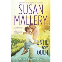 Pre-Owned Until We Touch (Mass Market Paperback) 0373778937 9780373778935