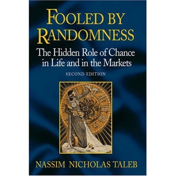 Pre-Owned Fooled by Randomness: The Hidden Role of Chance in Life and in the Markets (Hardcover) 158799190X 9781587991905