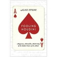 thumbnail image 1 of Pre-Owned Fooling Houdini: Magicians, Mentalists, Math Geeks & the Hidden Powers of the Mind Paperback, 1 of 1