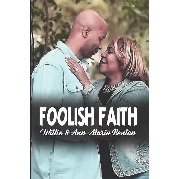 Foolish Faith (Paperback)