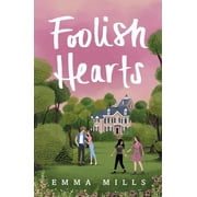Foolish Hearts, Paperback
