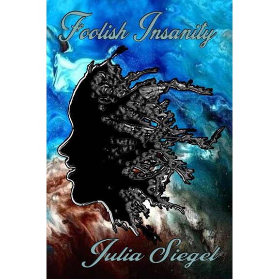 Foolish Insanity (Paperback)
