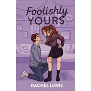 Foolishly Yours, Paperback