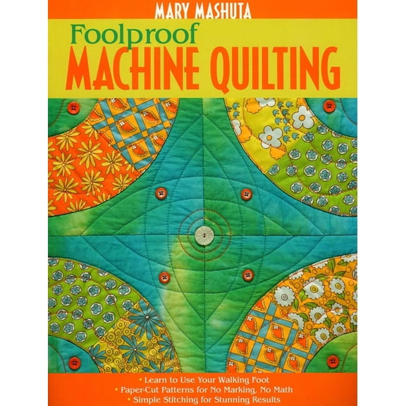 Foolproof Machine Quilting, (Paperback)
