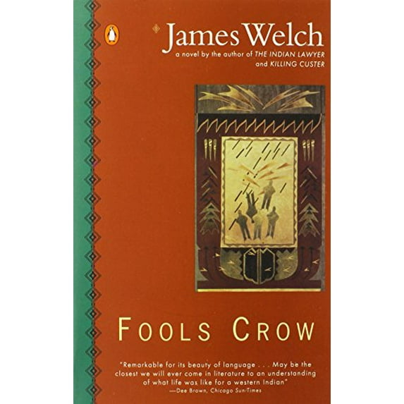 Pre-Owned Fools Crow (Contemporary American Fiction) (Paperback) 0140089373 9780140089370