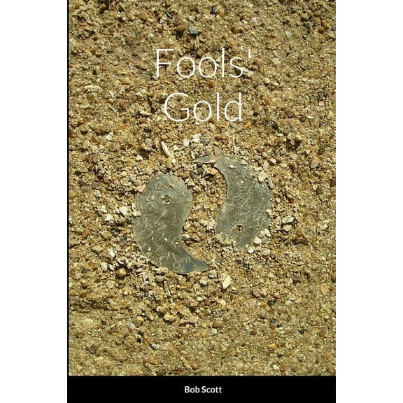 Fools' Gold, (Paperback)