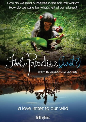 Fools' Paradise (Lost) (DVD), Bullfrog Films, Documentary