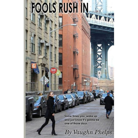 Fools Rush In, (Paperback)