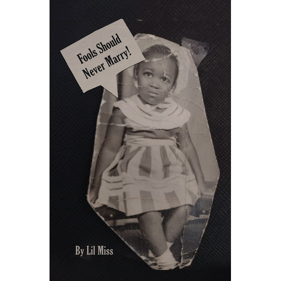 Fools Should Never Marry! (Paperback)