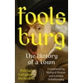 thumbnail image 1 of Foolsburg: The History of a Town, (Paperback), 1 of 1