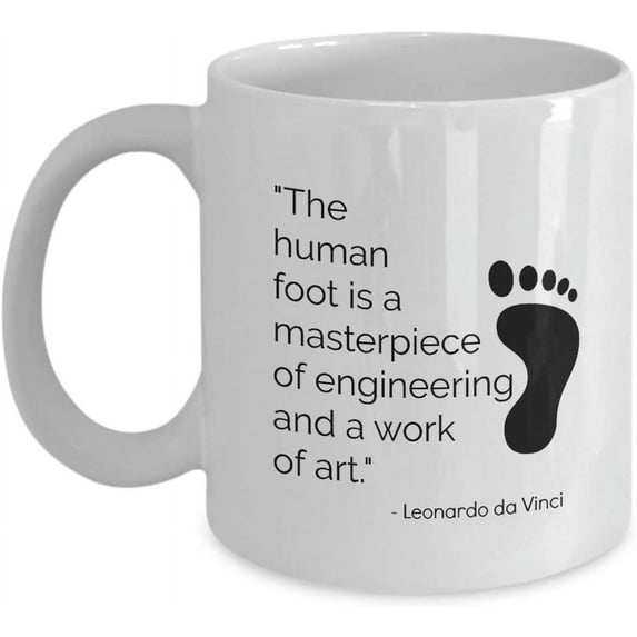 Foot Doctor Gifts, Podiatrist Mug, Podiatry Graduation Gifts, Leonardo da Vinci Quote