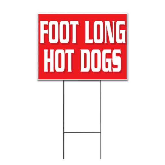 Foot Long Hot Dogs (18" x 24") Yard Sign, Includes Metal Step Stake