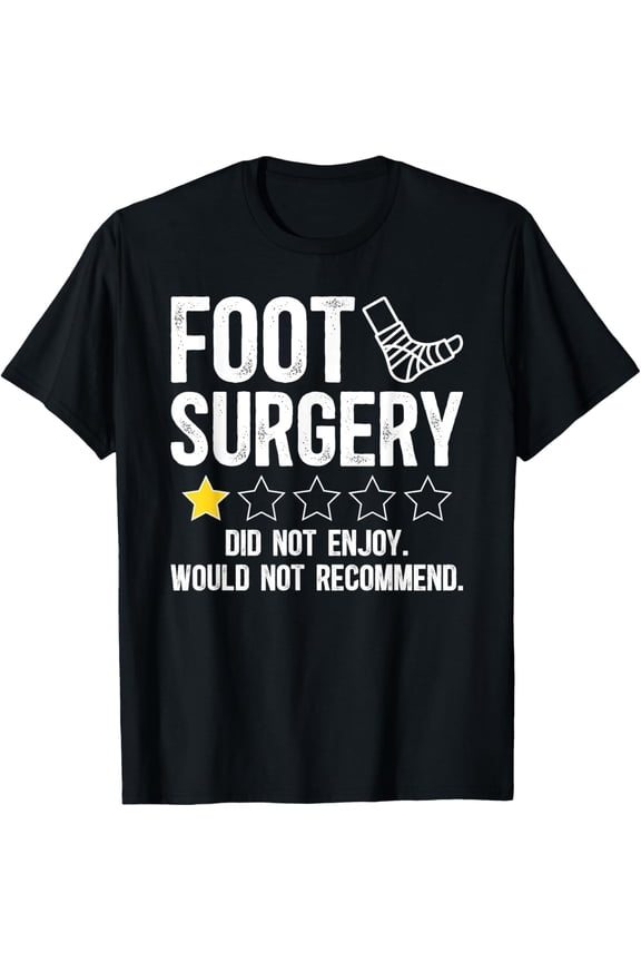 Foot Surgery Recovery Funny Foot Surgery Survivor T-Shirt