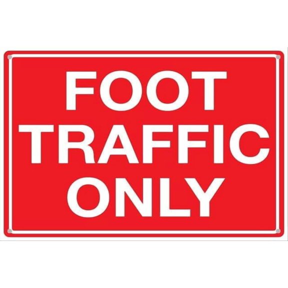 Foot Traffic Only Aluminum Tin Sign for Home Kitchen Wall Decor 12X8Inch