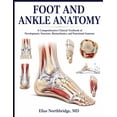 foot-and-ankle-anatomy-a-comprehensive-clinical-textbook-of