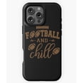 thumbnail image 1 of Football And Chill Essential Sports Fan Phone Case for iPhone 16 15 14 13 12 11 Pro Max, 1 of 2