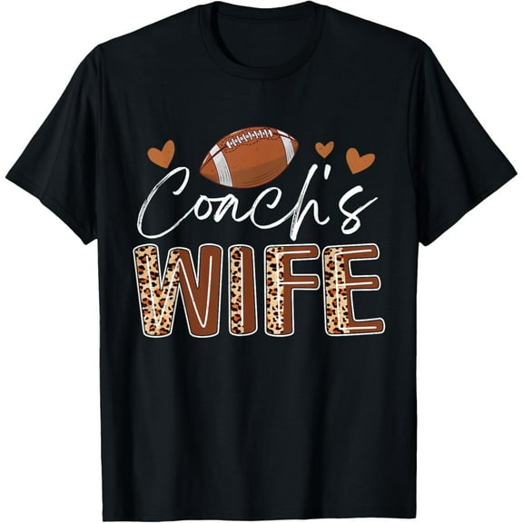 Football Coach's Wife Funny Football Fan Lover T-ShirtMen's and women's pure cotton short-sleeved shirts