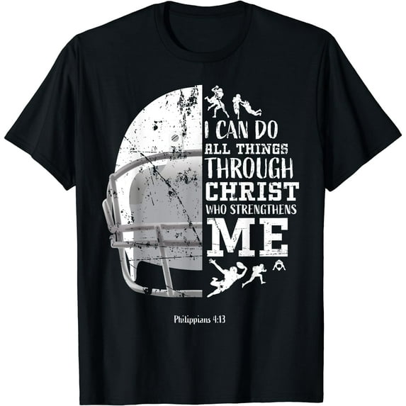 Football Gifts Men Boys I Can Do All Things Philippians 4:13 T-Shirt Black Large