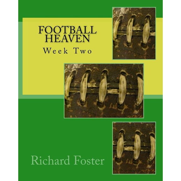 Football Heaven: Week Two