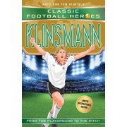 Football Heroes - International Editions Klinsmann Classic Football Heroes - Limited International Edition, Paperback