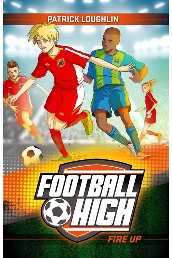 Football High: Fire Up (Series #2) (Paperback)