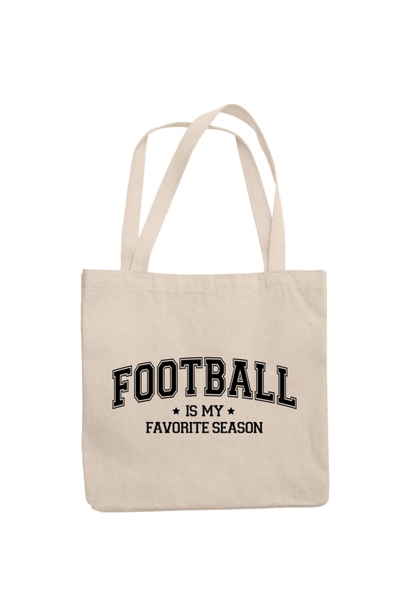 Football Is My Favorite Season, Sports Themed Merch Gift, 12oz Canvas Tote Bag