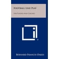 thumbnail image 1 of Football Line Play : For Players and Coaches (Hardcover), 1 of 1