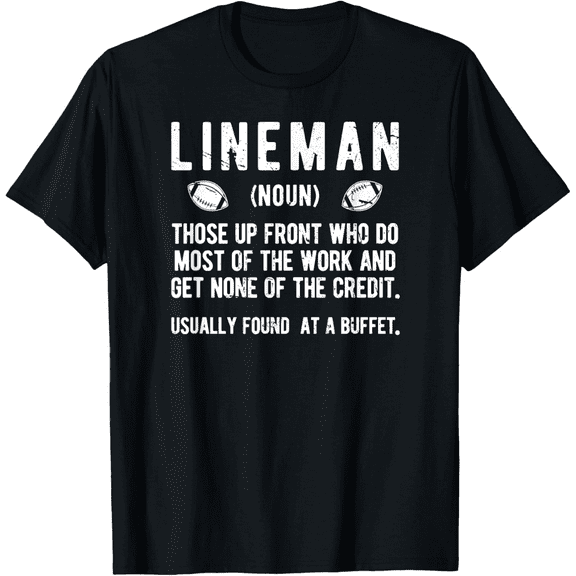 Football Lineman Definition Offensive Lineman Football T-Shirt