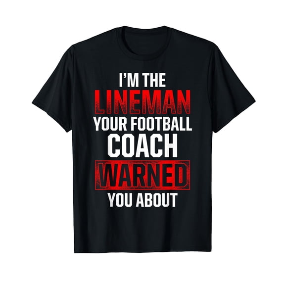 Football Lineman Hot Offensive Defensive Player T-Shirt