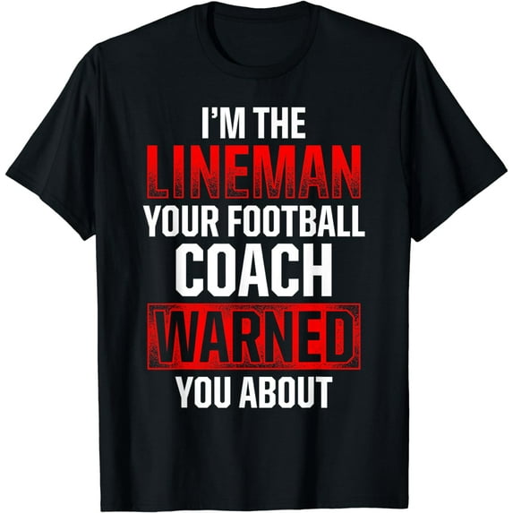 Football Lineman Hot Offensive Defensive Player T-Shirt