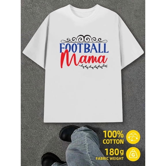 Football Mama Tee men white 180G 100% Cotton Spring and summer outdoor wear Classic Unisex Shirt Graphic tshirts Basic Unisex Shirt Printed tshirts
