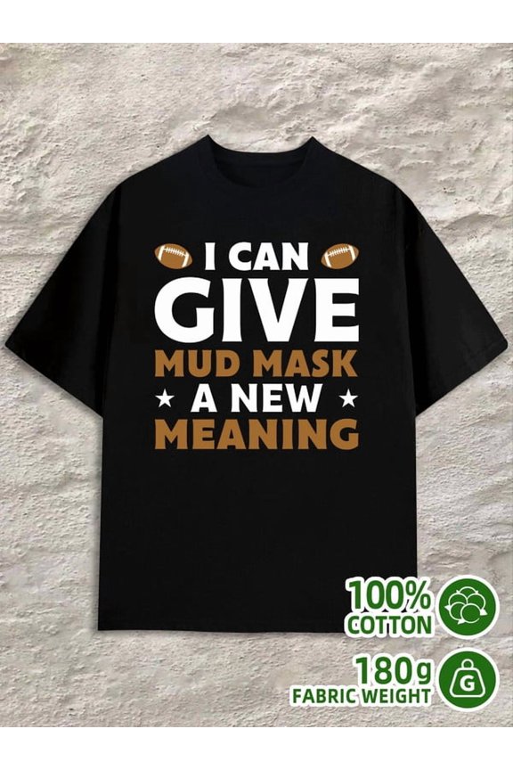 Football Mud Mask men's 180G 100% Cotton black Fashion Unisex Shirt Graphic tshirts Fashion Unisex Shirt Cotton tshirts Original Unisex Shirt Graphic tshirts